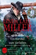 Cover-Bild zum Titel 'Ein Marshal zum Verlieben' von 'Linda Lael Miller'