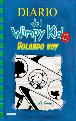 Volando Voy / The Getaway - Jeff Kinney