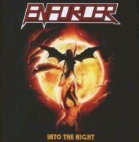 Into The Night - Enforcer