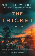 Cover-Bild zum Titel 'The Thicket' von 'Noelle W. Ihli'