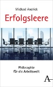 Cover-Bild zum Titel 'Erfolgsleere' von 'Michael Andrick'