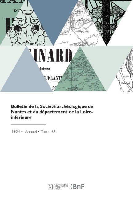 Bulletin de la Société archéologique de Nantes et du département de la Loire-inférieure - Societe de Nantes