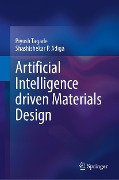 Cover-Bild zum Titel 'Artificial Intelligence Driven Materials Design' von 'Piyush Tagade, Shashishekar P Adiga'