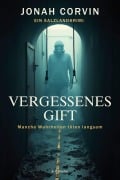 Cover-Bild zum Titel 'Vergessenes Gift' von 'Jonah Corvin'
