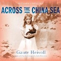 Cover-Bild zum Titel 'Across the China Sea' von 'Gaute Heivoll, Nadia Christensen'