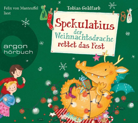 Spekulatius, der Weihnachtsdrache rettet das Fest - Tobias Goldfarb