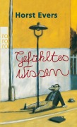 Cover-Bild zum Titel 'Gefühltes Wissen' von 'Horst Evers'