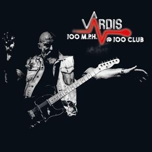 100M.P.H.@100club - Vardis