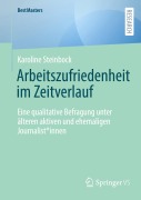 Cover-Bild zum Titel 'Arbeitszufriedenheit im Zeitverlauf' von 'Karoline Steinbock'