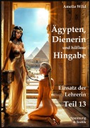 Cover-Bild zum Titel 'Ägypten, Dienerin und hilflose Hingabe' von 'Amelie Wild'