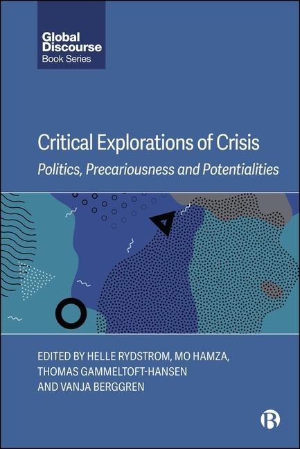 Critical Explorations of Crisis - 