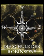 Cover-Bild zum Titel 'Die Schule der Robinsons' von 'Jules Verne'