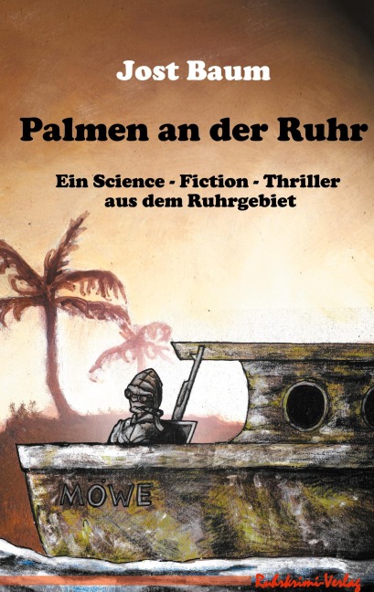 Palmen an der Ruhr - Jost Baum