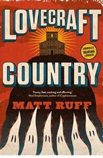 Lovecraft Country. TV Tie-Im - Matt Ruff