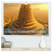 Cover-Bild zum Titel 'Weltwunder - Verlorene Pracht der Menschheit (hochwertiger Premium Wandkalender 2026 DIN A2 quer), Kunstdruck in Hochglanz' von 'Sell Pixs:Sell'