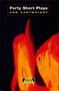 Cover-Bild zum Titel 'Forty Short Plays' von 'Ann Cartwright'