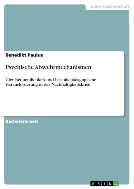 Psychische Abwehrmechanismen - Benedikt Paulus