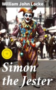 Cover-Bild zum Titel 'Simon the Jester' von 'William John Locke'