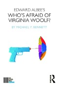 Cover-Bild zum Titel 'Edward Albee's Who's Afraid of Virginia Woolf?' von 'Michael Y. Bennett'