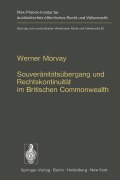 Cover-Bild zum Titel 'Souveränitätsübergang und Rechtskontinuität im Britischen Commonwealth' von 'W. Morvay'