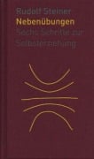 Die Nebenübungen - Rudolf Steiner