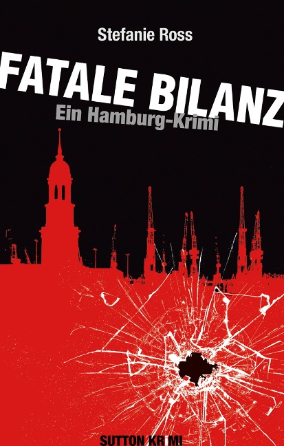 Fatale Bilanz - Stefanie Ross