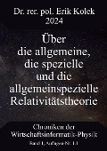 Cover-Bild zum Titel 'Über die allgemeine, die spezielle und die allgemeinspezielle Relativitätstheorie' von 'Erik Kolek'