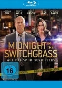 Midnight in the Switchgrass - Auf der Spur des Killers - Alan Horsnail, Mike Burns, Robin Stout, Liam Westbrook