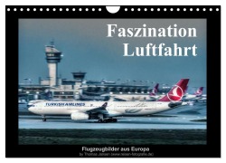 Cover-Bild zum Titel 'Faszination Luftfahrt (Wandkalender 2026 DIN A4 quer), CALVENDO Monatskalender' von 'Thomas Jansen'