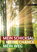 Cover-Bild zum Titel 'Mein Schicksal, meine Chance, mein Weg' von 'Horst Joachimbauer'