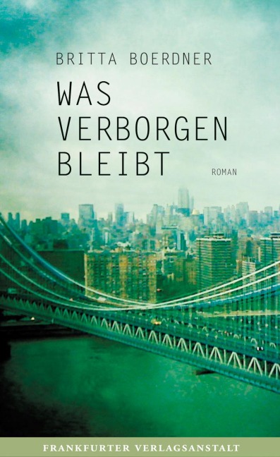 Was verborgen bleibt - Britta Boerdner