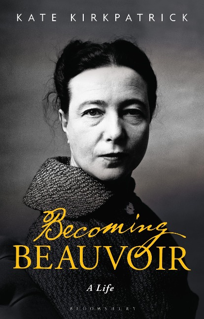 Becoming Beauvoir - Kate Kirkpatrick