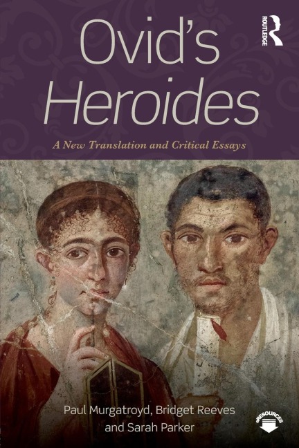 Ovid's Heroides - Paul Murgatroyd, Bridget Reeves, Sarah Parker