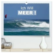 Cover-Bild zum Titel 'Ich will Meer ! (hochwertiger Premium Wandkalender 2026 DIN A2 quer), Kunstdruck in Hochglanz' von 'Uwe Bade'