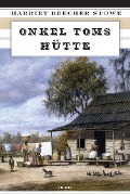 Cover-Bild zum Titel 'Onkel Toms Hütte' von 'Harriet Beecher Stowe'