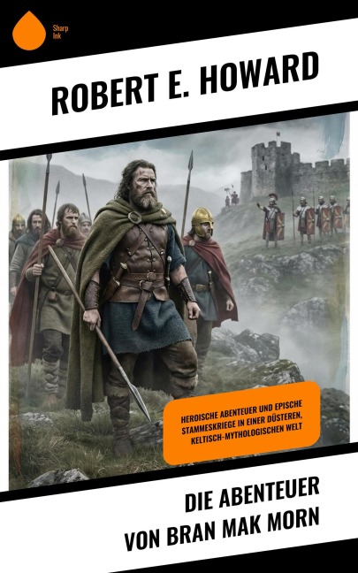 Die Abenteuer von Bran Mak Morn - Robert E. Howard