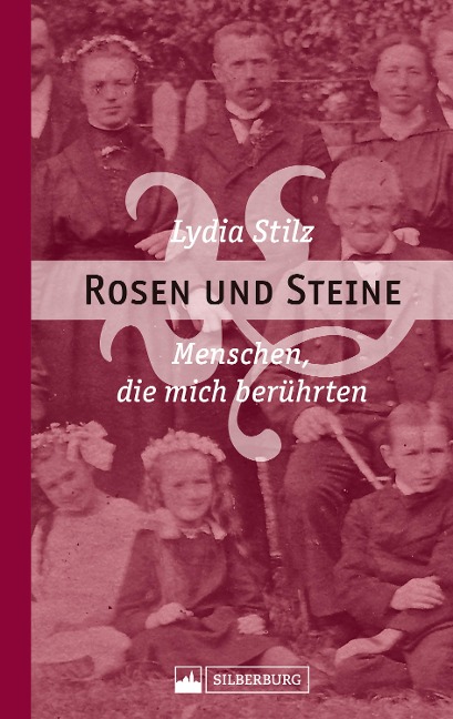 Rosen und Steine - Lydia Stilz