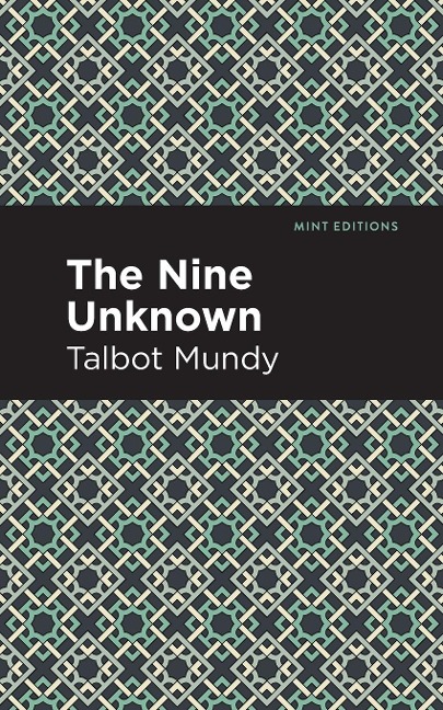 The Nine Unknown - Talbot Mundy