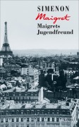 Cover-Bild zum Titel 'Maigrets Jugendfreund' von 'Georges Simenon'
