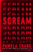Cover-Bild zum Titel 'The Scream of Silence (The Little Things That Kill Series)' von 'Pamela Crane'