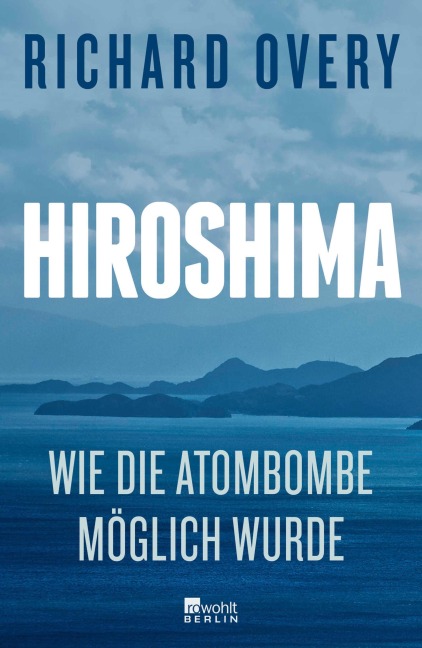 Hiroshima - Richard Overy