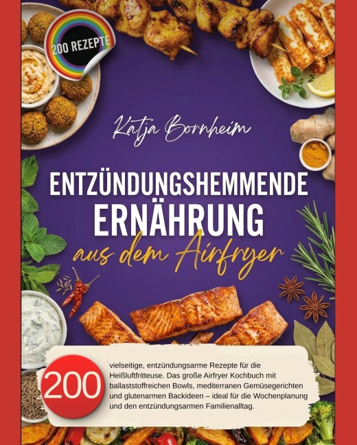 Entzündungshemmende Ernährung aus dem Airfryer - Katja Bornheim