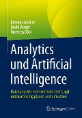 Analytics und Artificial Intelligence - Ramona Greiner, David Berger, Matthias Böck