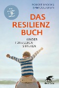 Cover-Bild zum Titel 'Das Resilienzbuch' von 'Robert Brooks, Sam Goldstein'