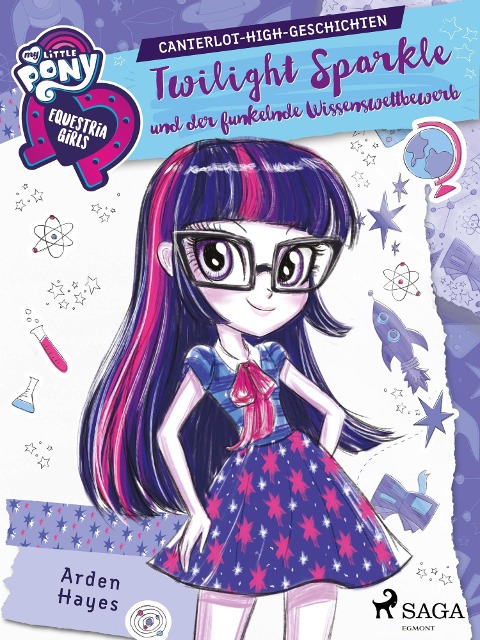 My Little Pony - Equestria Girls - Twilight Sparkle und der funkelnde Wissenswettbewerb - Arden Hayes