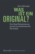 Cover-Bild zum Titel 'Was ist ein Original?' von 'Doris Reisinger'