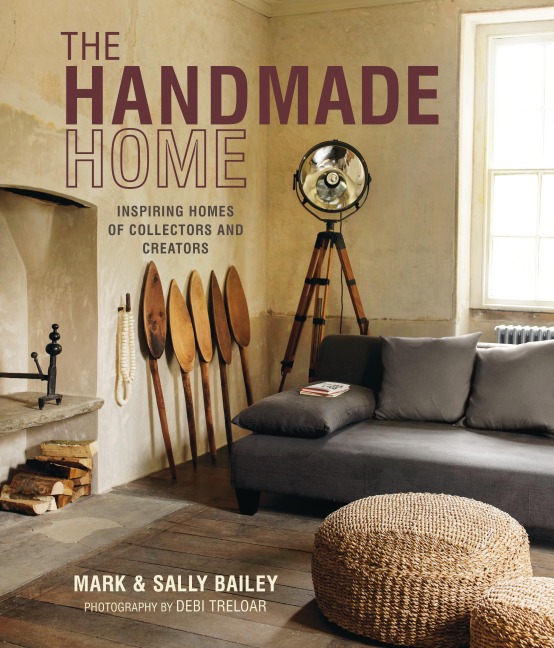 The Handmade Home - Mark Bailey, Sally Bailey