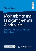 Mechanismen und Einzigartigkeit von Acceleratoren - Thomas Ulmer