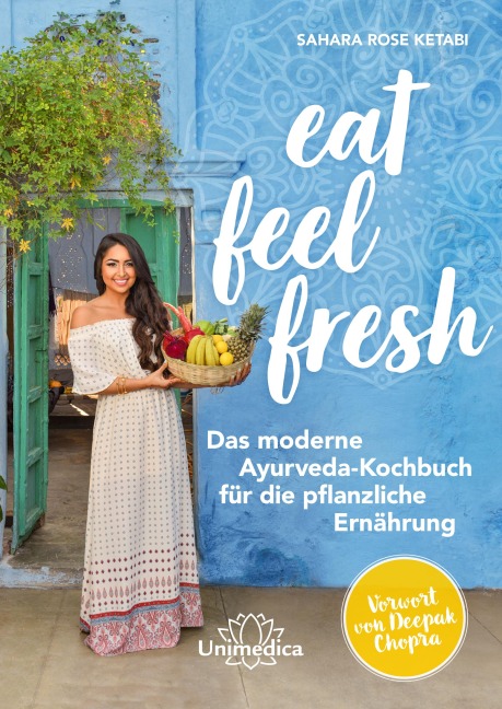 Eat Feel Fresh - Sahara Rose Ketabi
