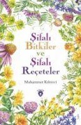 Cover-Bild zum Titel 'Sifali Bitkiler ve Sifali Receteler' von 'Muhammet Kahveci'